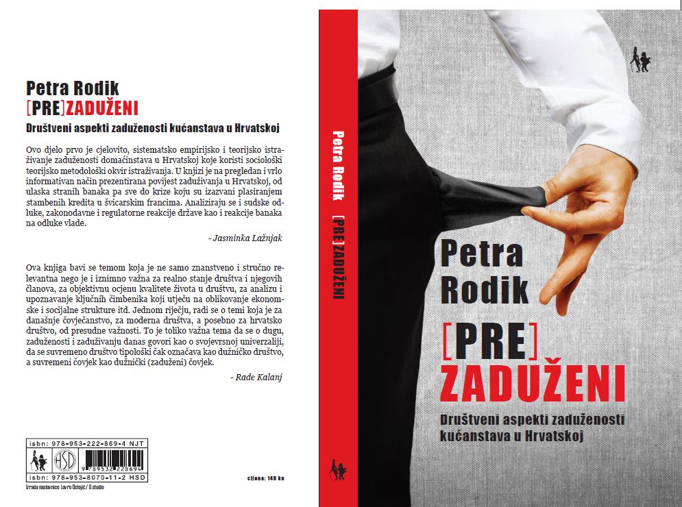 Sociologija (pre)zaduživanja Petre Rodik. Uloga i sudbina srednje klase. Obnova sustava