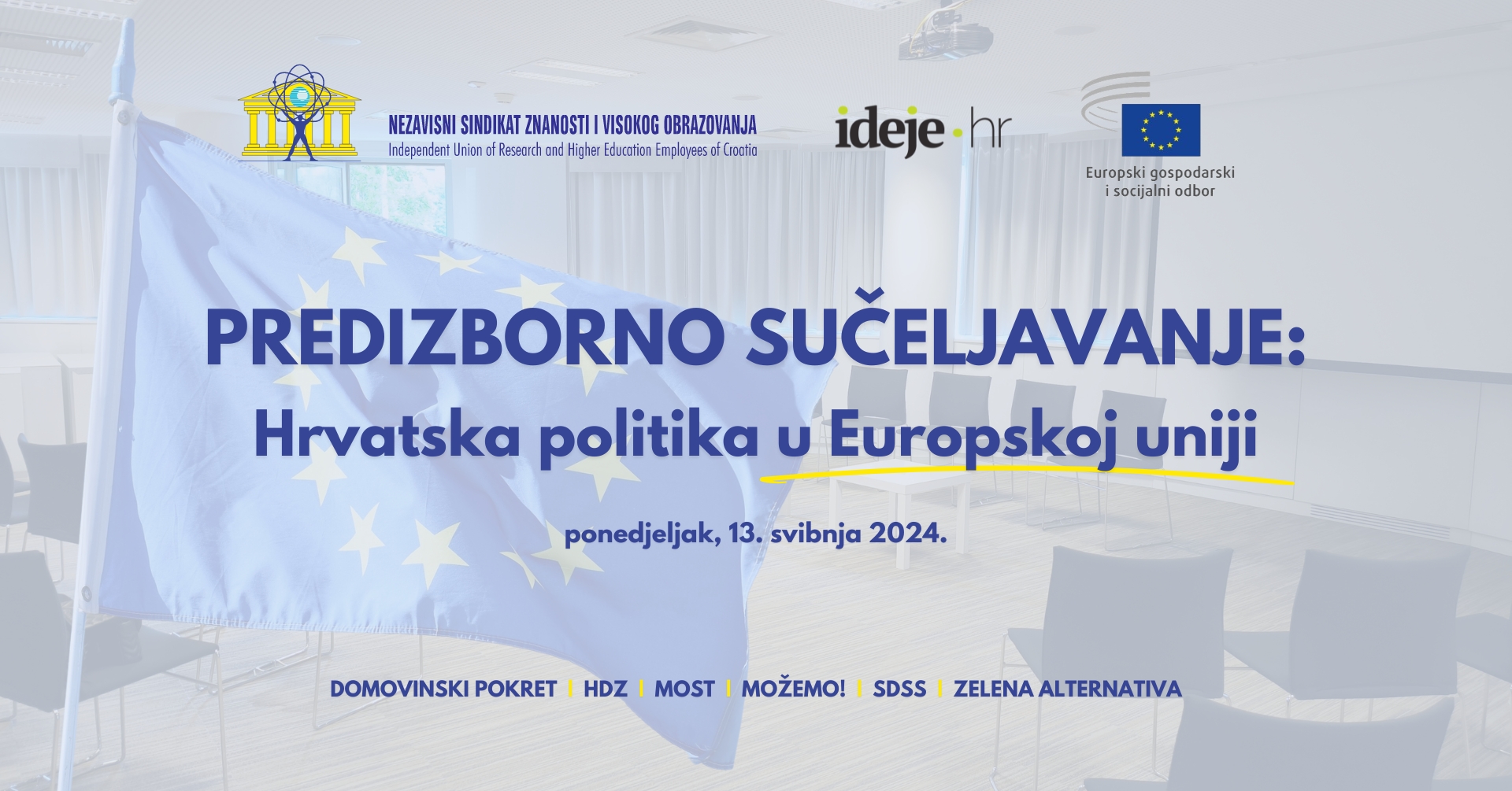 Sučeljavanje stranaka uoči izbora: Hrvatska politika u Europskoj uniji