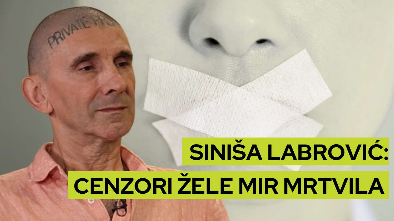 Labrović: Cenzori traže mir mrtvila
